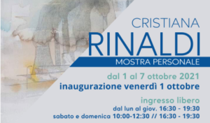 Mostra personale di Cristiana Rinaldi