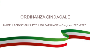 ordinanza n. 84 del 23 novembre 2021 - Macellazione suini per uso familiare stagione 2021-2022